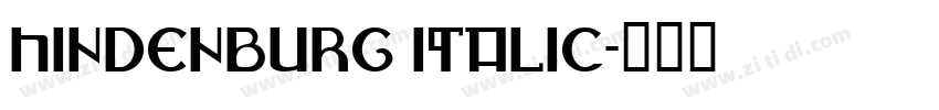 HINDENBURG ITALIC字体转换